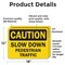 Signmission Slow Down Pedestrian Traffic Caution Sign, Vinyl Decal, 18in W x 12in L, 2PK OS-2PACK-CS-D-1218-L-19232 - alternate 5